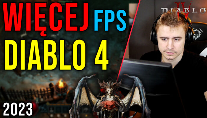 Optymalizacja Diablo 4 [2023] [13.06.2023]