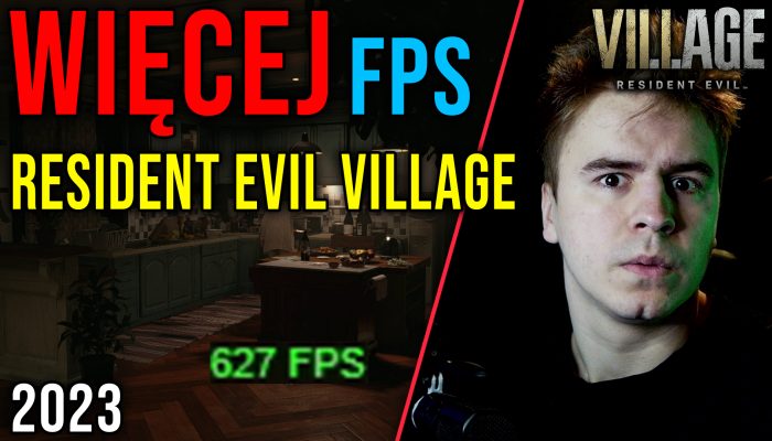 Optymalizacja Resident Evil Village [09.01.2023]