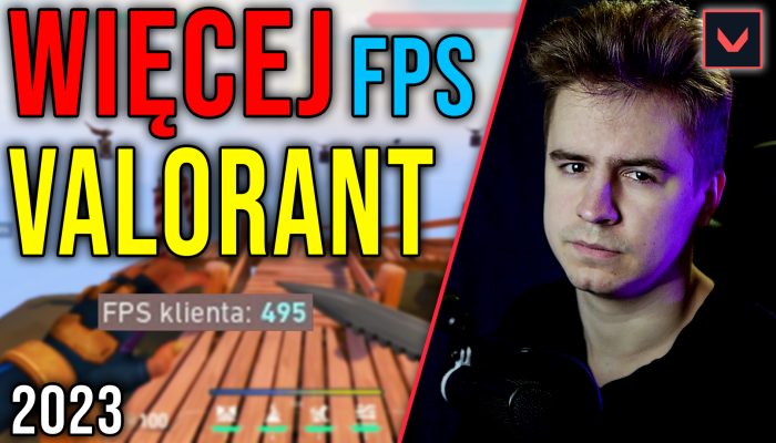Optymalizacja Valorant 2023 [08.01.2023]