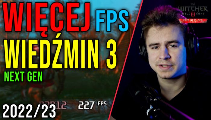 Optymalizacja Wiedźmin 3 Dziki Gon NEXT GEN [23.12.2022]
