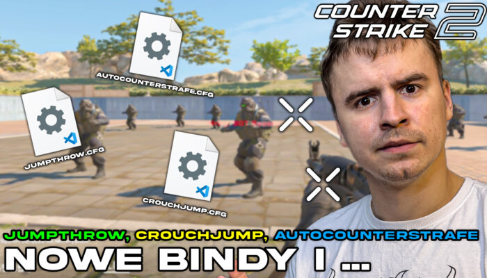 NOWE BINDY JUMPTHROW, CROUCHJUMP, AUTO-COUNTERSTRAFE (Nie działa od 29.10.2024)