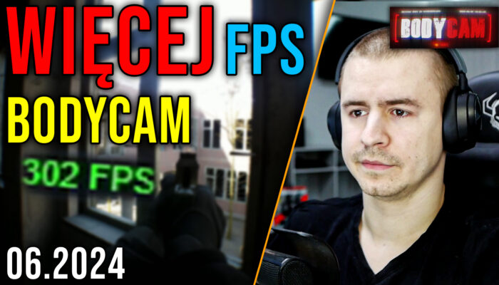 Optymalizacja BodyCam [20.06.2024]