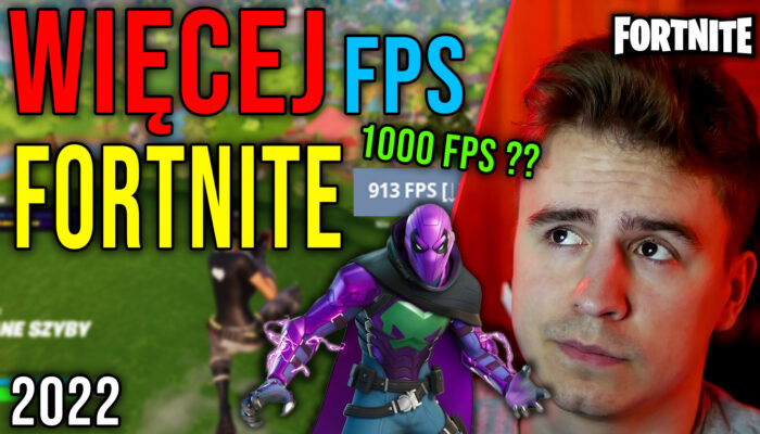Optymalizacja Fortnite Lipiec 2022 - 25.07.2022r