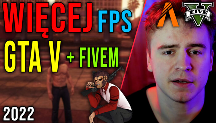 Optymalizacja GTA V + FiveM + Citizens 16.04.2022