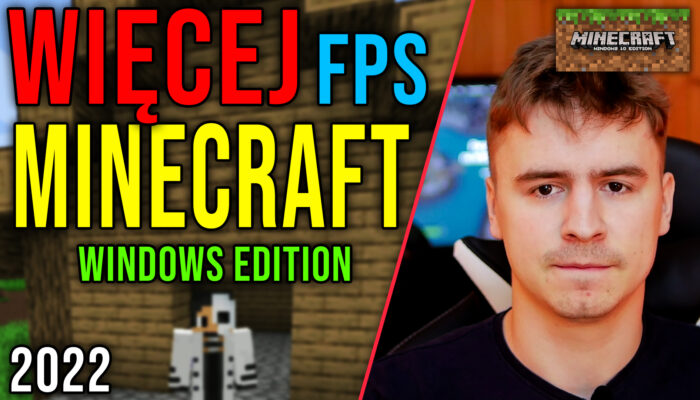 Optymalizacja Minecraft Win 10 [Bedrock Edition] 10.07.2022r