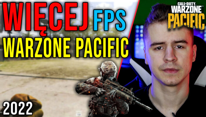 Optymalizacja Call Of Duty Warzone 2022 Pacific Update 19.12.2021